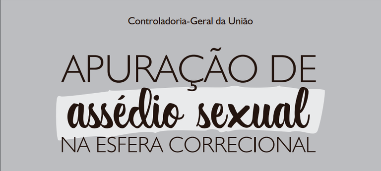 Apuração de assédio sexual na esfera correcional