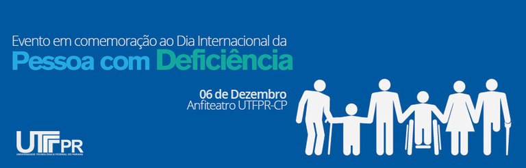 Comemoração ao Dia Internacional da Pessoa com Deficiência