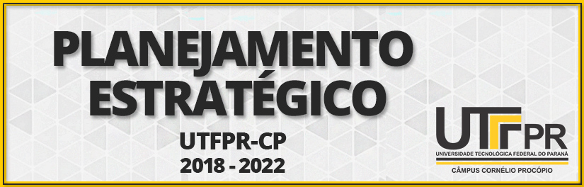 Planejamento Estratégico UTFPR-CP