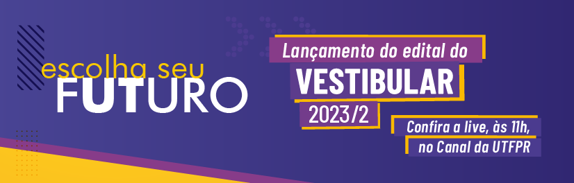 Lançamento do edital do vestibular 2023/2