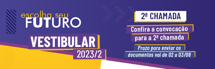 Vestibular 2023/2 | convocação | 2ª chamada