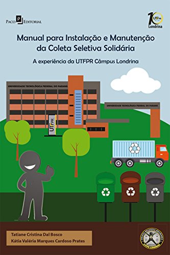 Manual para instalação e manutenção da coleta seletiva solidária