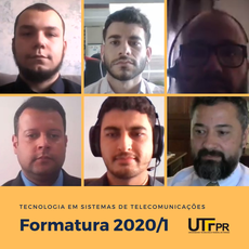 Formatura de Tecnologia em Sistemas de Telecomunicações 2020/1 - UTFPR Curitiba