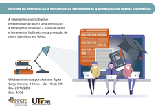 A oficina tem como objetivo proporcionar ao aluno uma introdução a ferramentas de acesso a bases de dados e ferramentas facilitadoras da produção de textos científicos em Word.