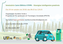 Seminário PPGTE e Escritório Verde:  Carro Elétrico UTFPR – Sinergias inteligentes possíveis