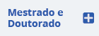 Mestrado e Doutorado
