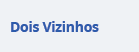 Dois Vizinhos.png