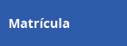 Matrícula_.png