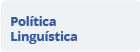 Política Linguística