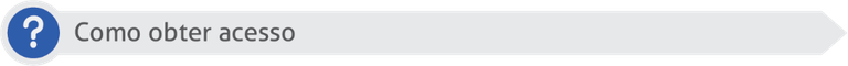 Como obter acesso