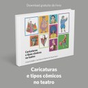 Livro Caricaturas e tipos cômicos no teatro